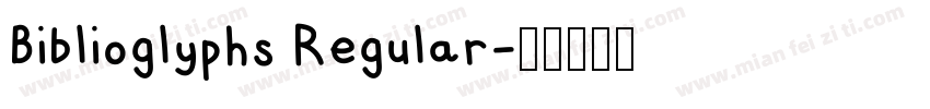 Biblioglyphs Regular字体转换